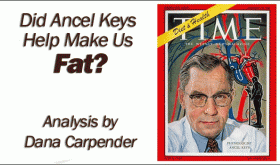 605-did-ancel-keys-help-make-us-fat 605-did-ancel-keys-help-make-us-fat