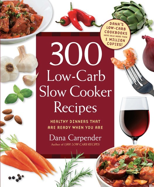 300 Low Carb Slow Cooker Recipes
