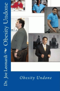 Obesity Undone by Dr. Joe Leonardi Obesity Undone by Dr. Joe Leonardi