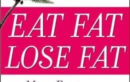 Eat Fat, Lose Fat by Mary G Enig and Sally Fallon