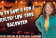 How to Have a Healthy Low-Carb Halloween