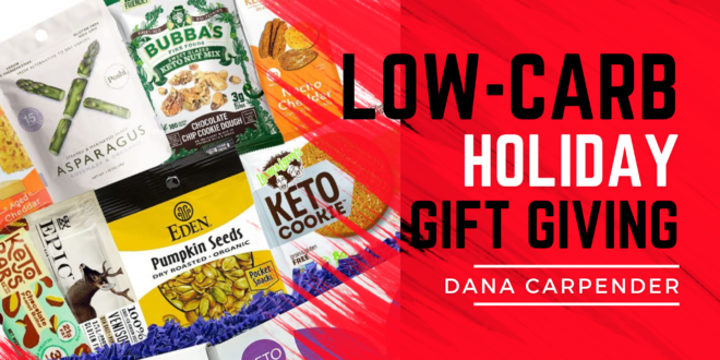 Low-Carb Holiday Gift Giving