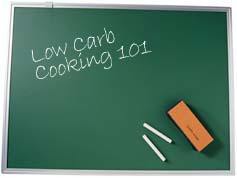 Low-Carb Cooking 101: Low-Carb Lessons From CarbSmart