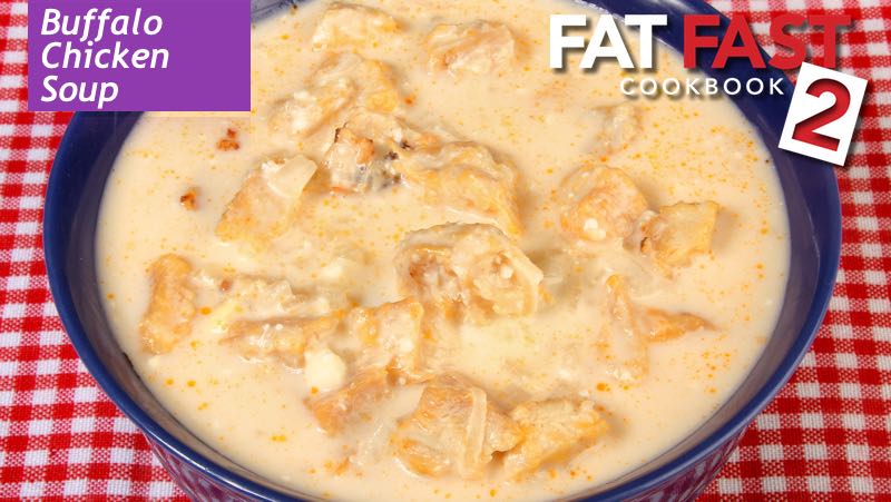 Buffalo Chicken Soup recipe from Fat Fast Cookbook 2