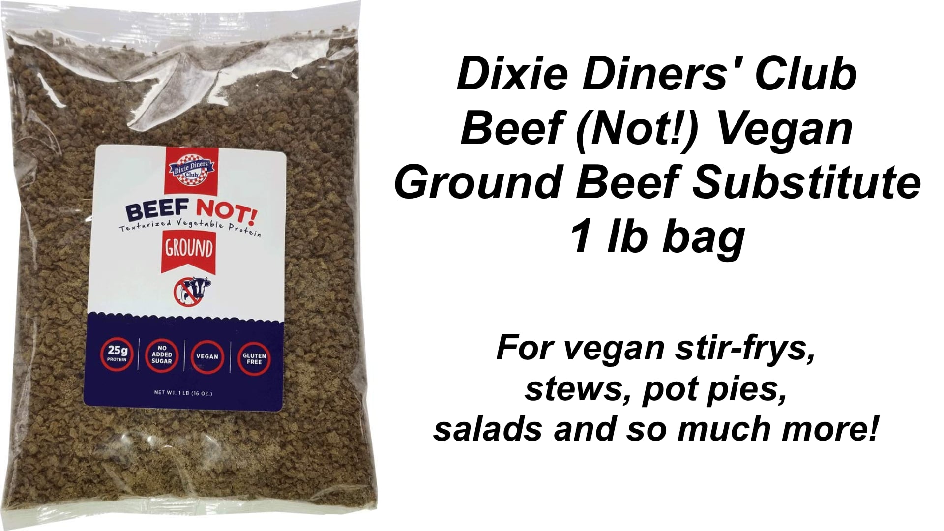 Dixie Diners Club - Beef (Not!) Ground Beef Substitute (1 lb bag)