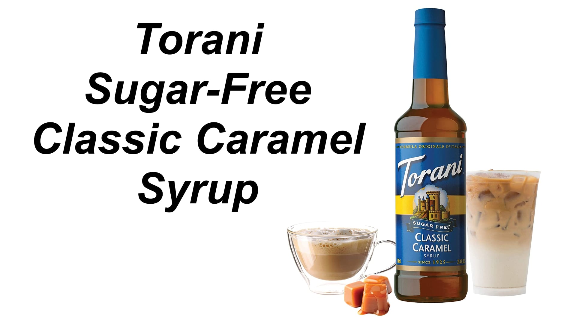 Torani Sugar-Free Classic Caramel Syrup