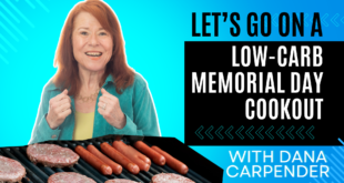 Let’s Go On A Low-Carb Memorial Day Cookout – CarbSmart Podcast Episode 9